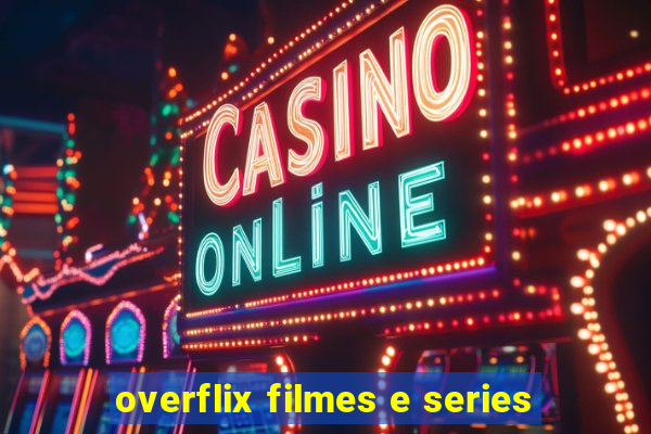 overflix filmes e series